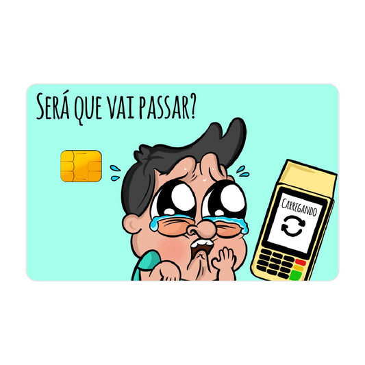 Adesivo Para Cartão - Será Que Vai Passar