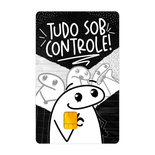 Adesivo Para Cartão - Tudo Sob Controle